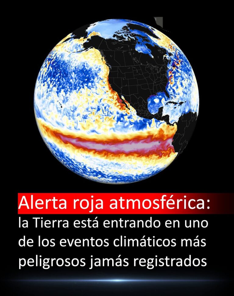 ALERTA CLIMÁTICA GLOBAL: EL “SUPER EL NIÑO” QUE PODRÍA REDIBUJAR EL PLANETA EN 2026–2027